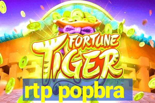 rtp popbra